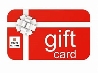 Online Pet Toys Gift Card.